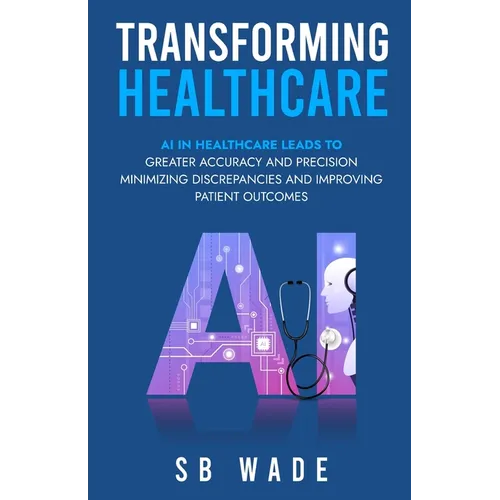 Transforming Healthcare