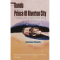 Kundu: Prince of Riverton City