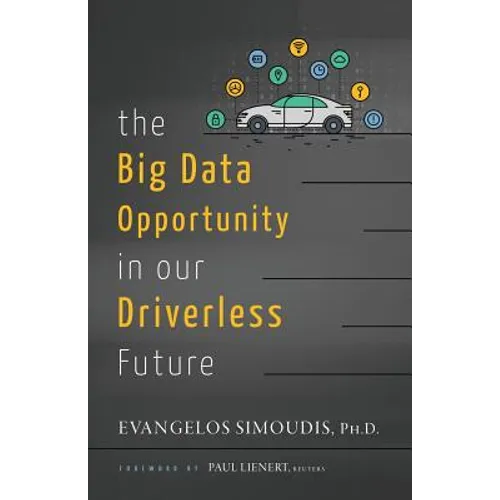 The Big Data Opportunity in our Driverless Future
