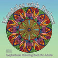 Mandalas with Psalms: Inspirational Coloring Book for Adults