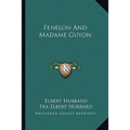 Fenelon And Madame Guyon