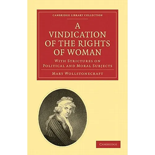 A Vindication of the Rights of Woman