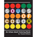 Souls of Color: An Urban Adult Coloring Book