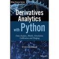 Derivatives Analytics with Python: Data Analysis, Models, Simulation, Calibration and Hedging