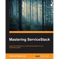 Mastering ServiceStack