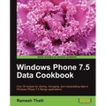 Windows Phone 7.5 Data Cookbook