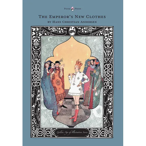The Emperor's New Clothes - The Golden Age of Illustration Series - Paperback