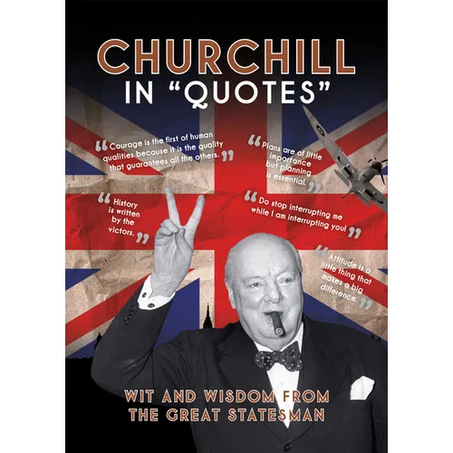 Churchill in Quotes