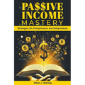 Passive Income Mastery