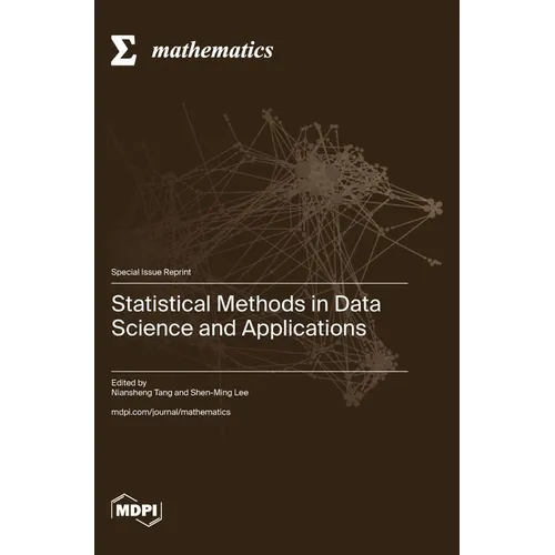 Statistical Methods in Data Science and Applications