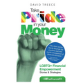 Take Pride in Your Money: LGBTQ+ Financial Empowerment Stories & Strategies