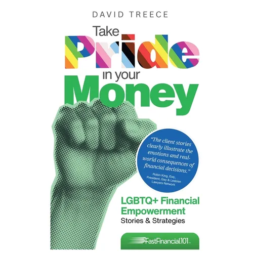 Take Pride in Your Money: LGBTQ+ Financial Empowerment Stories & Strategies