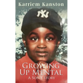 Growing Up Mental: A Son's Story