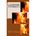 Campfire Stories 2