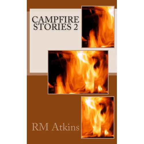 Campfire Stories 2