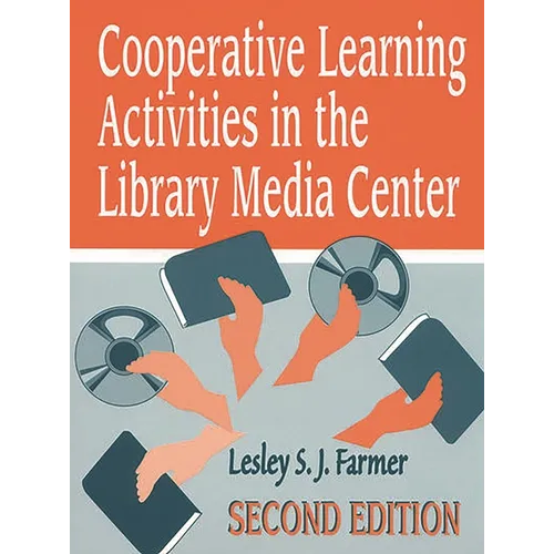 Cooperative Learning Activities in the Library Media Center