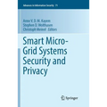 Smart Micro-Grid Systems Security and Privacy