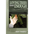 Loving Trees is Not Enough: Communication Skills for Natural Resource Professionals