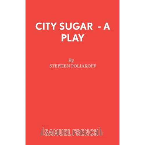 City Sugar - A Play