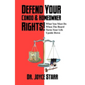 Defend Your Condo & Homeowner Rights! What You Must Do When the Board Turns Your Life Upside Down