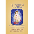 The Mystery of Sophia: Bearer of the New Culture: The Rose of the World