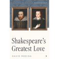 Shakespeare's Greatest Love