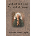 A Short and Easy Method of Prayer