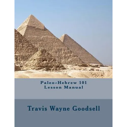Paleo-Hebrew 101 Lesson Manual