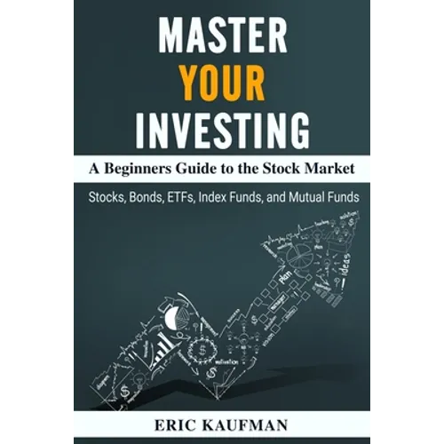 Master Your Investing A Beginners Guide to the Stock Market