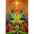 Threading of the Soul: ReMembering Oneness and the Multidimensional Self