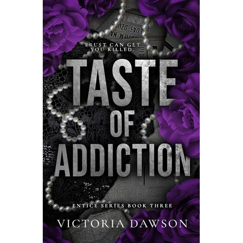 Taste of Addiction