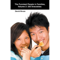 The Funniest People in Families, Volume 2: 250 Anecdotes
