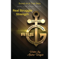 R$s Real Struggle Strength: Part 1