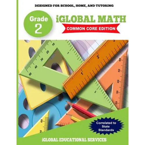 iGlobal Math, Grade 2 Common Core Edition: Power Practice for School, Home, and Tutoring