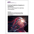 Evolving Predictive Analytics in Healthcare: New AI Techniques for Real-Time Interventions