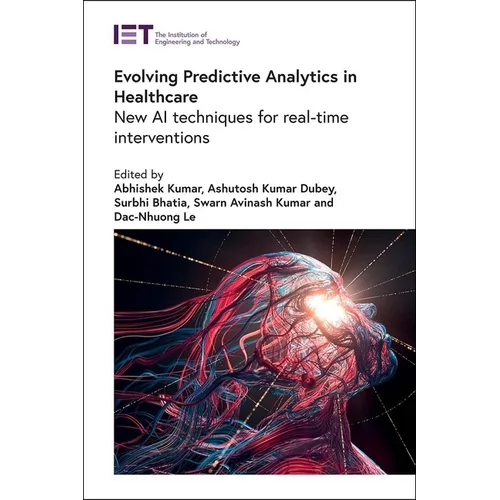 Evolving Predictive Analytics in Healthcare: New AI Techniques for Real-Time Interventions
