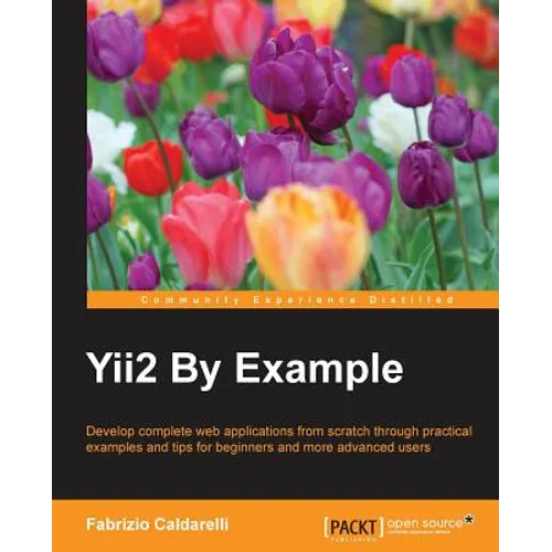 Yii2 By Example
