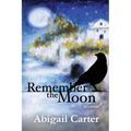 Remember The Moon
