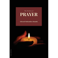 The Reality of Prayer