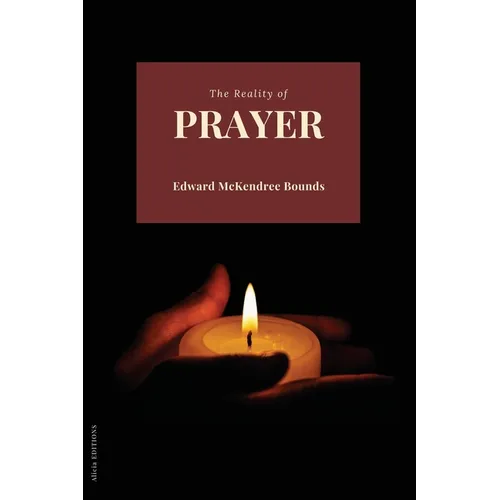 The Reality of Prayer