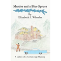 Murder and a Blue Spruce