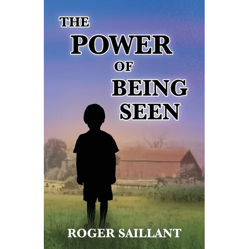 The Power of Being Seen