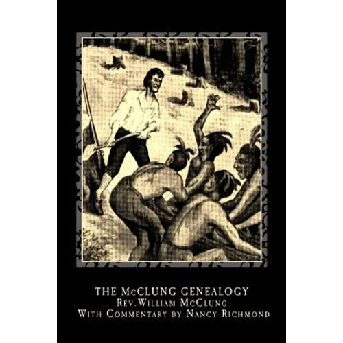 The McClung Genealogy: Rev. William McClung