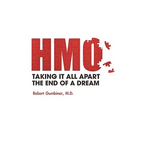 The HMO, Taking It All Apart, The End of a Dream - Paperback