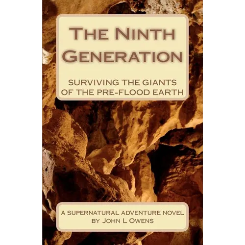 The Ninth Generation: Surviving The Giants Of The Pre-Flood Earth