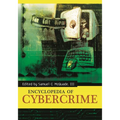 Encyclopedia of Cybercrime