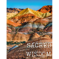 Sacred Wisdom: 3 month Journey Integration Guide