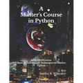 A Master's Course in Python: with Certification