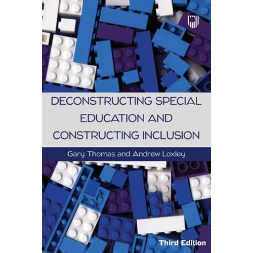 Deconstructing Special Education and Constructing Inclusion