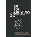 EFT For Christians: 52 Tapping Devotions